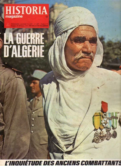 Magazine n° 247 HISTORIA Spécial LA GUERRE D'ALGERIE-Jules TALLANDIER 09/1972
