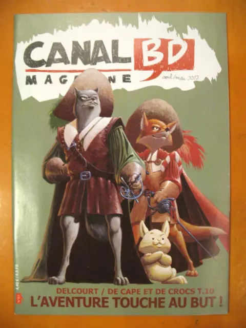 CANAL BD Magazine N° 83 d'Avril/Mai 2012- Delcourt: De Cap et de Crocs Tome 10