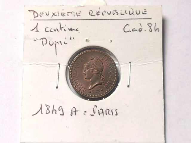 1 centime Dupré 1849 A ( SUP) ! 1,97 g
