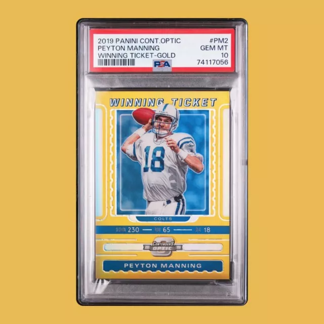 2019 Panini Contenders Optic Peyton Manning Winning Ticket GOLD /10 PSA 10 POP 2