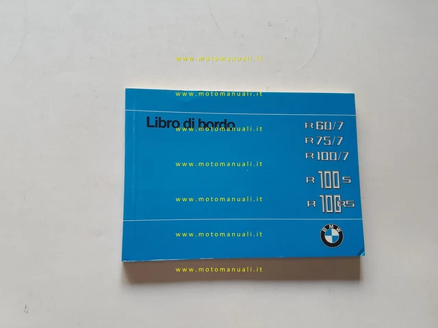 BMW R 60.7-R 75.7-R 100.7- R 100 S- R 100 RS 1976 manuale uso originale italiano