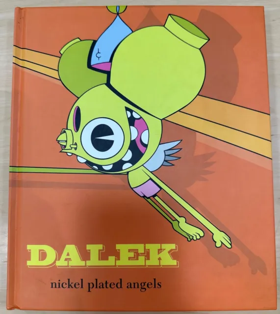Dalek Nickel Plated Angels Book  (Gingko Press, 2003, Hardcover)