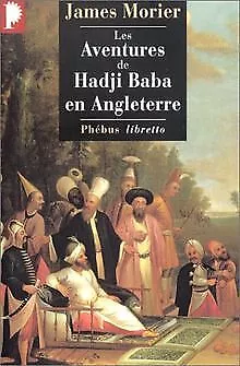 Les Aventures de Hadji Baba en Angleterre von James Morier | Buch | Zustand gut