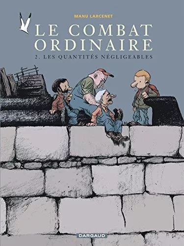 Le Combat ordinaire, tome 2 : Les Quantité..., Larcenet