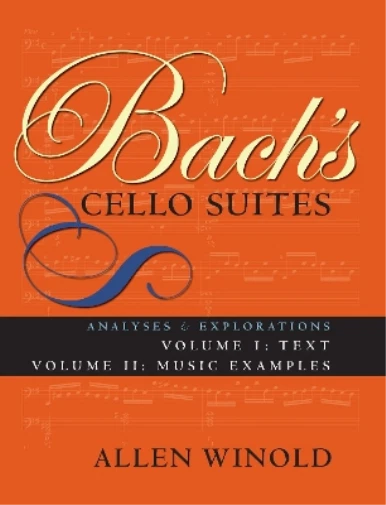 Allen Winold Bach's Cello Suites, Volumes 1 and 2 (Paperback)