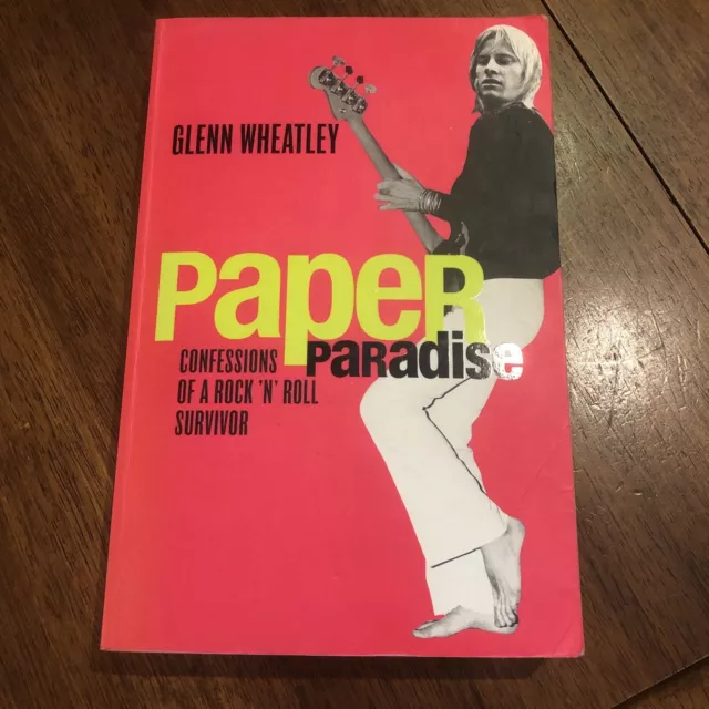 Paper Paradise-Confessions of A Rock 'N' Roll Survivor Glenn Wheatley (PB, 1999)