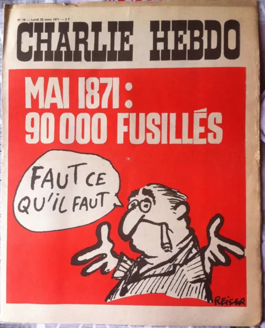 Charlie Hebdo n°16 du 22/03/1971; Mai 1871; 90 000 Fusillés... Reiser