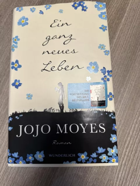 Jojo Moyes Ein ganz neues Leben