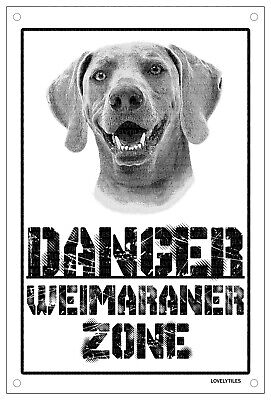 Danger WEIMARANER zone Targa cartello metallo attenti al cane metal sign