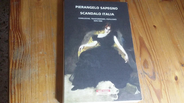 SCANDALO ITALIA - SAPEGNO PIERANGELO - Neri Pozza, 11mg23