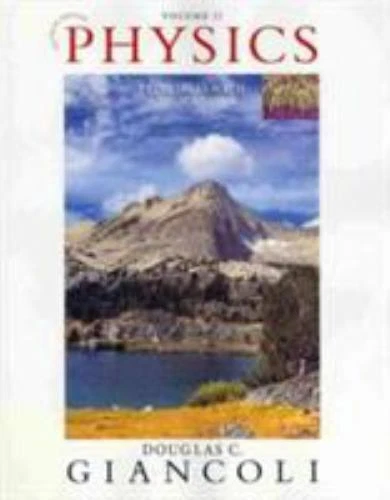 Physics: Principles with Applications Volume 2 (Chapters 16-33), Giancoli, Dougl