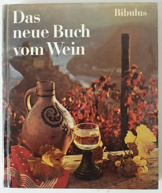 Bibulus - Das neue Buch vom Wein 1972