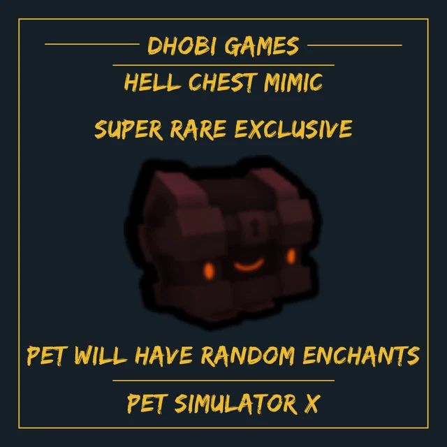 PET SIMULATOR X Hell Chest Mimic *VERY RARE EXCLUSIVE* VIRTUAL