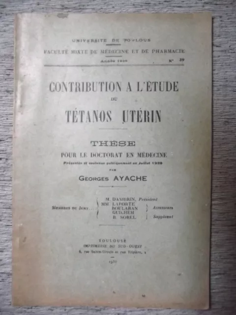 Georges Ayache Contribution À L'étude Du Tétanos Utérin Thèse Médecine 1938