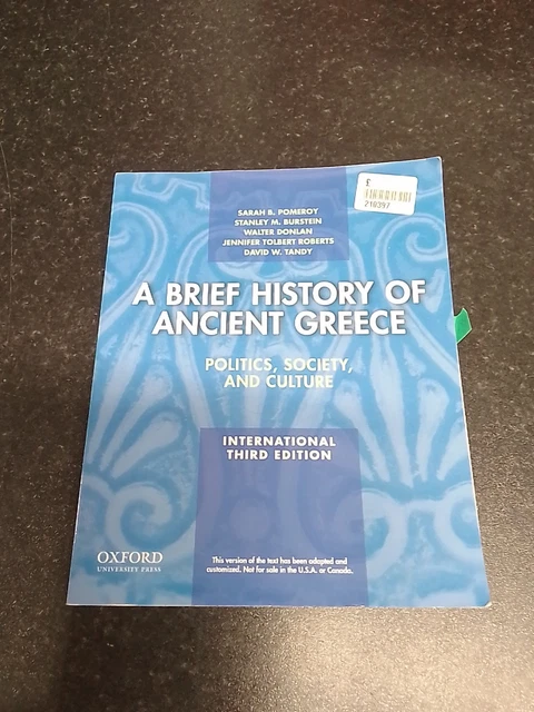 A BRIEF HISTORY of Ancient Greece, International Edition: Politics ...
