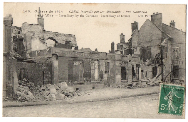 CPA 60 - CREIL (Oise) - 146. Creil burned by the Germans. Rue Gambetta.