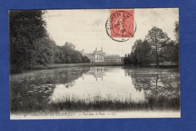 Cg / Carte postale -CPA / Château de Chantilly -> Vue dans le Parc      Oise//60