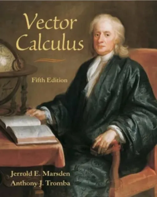 Vector Calculus by Jerrold Marsden, Anthony Tromba (Hardcover, 2003)