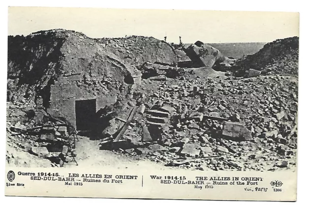 Guerre 1914  Les Allies En Orient  Sed Dul Bahr  Ruines Du Fort En Mai 1915