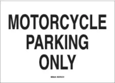 Brady 25852 Motorcycle Parking Sign, 14" W, 10" H, English, Polystyrene, White