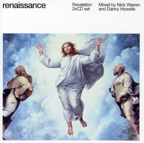 Renaissance Revelation: Mixed By Nick Warren & Danny Howells
