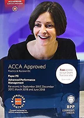 ACCA P5 Advanced Performance Management: Practice and Revision Kit, BPP Learning