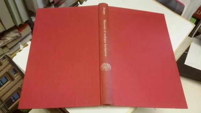 Borges Jorge Luis Manuale di Zoologia Fantastica Giulio Einaudi Editore 1970