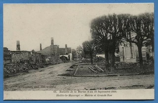 CPA: Bataille de la Marne - Heiltz le Maurupt - Mairie et Grande Rue