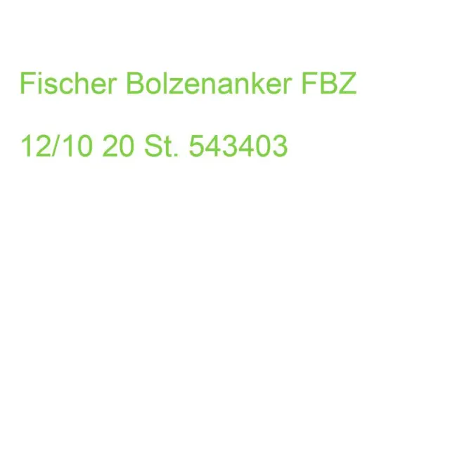 Fischer Bolzenanker FBZ 12/10 20 St. 543403 (4048962305524)