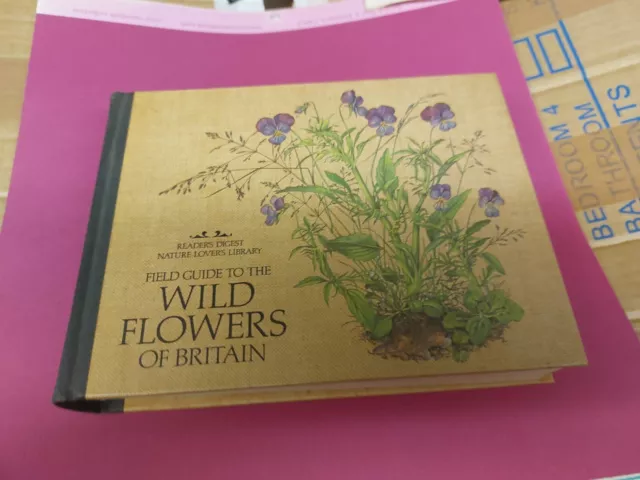 Readers Digest Nature Lover’s Library Field Guide To The Wild Flowers Of Britain