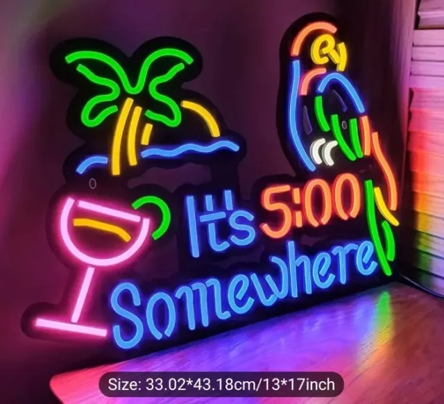 It's 5:00 Some Where And Parrot - LED Neon Sign, Art Wall Lights - Good Quality