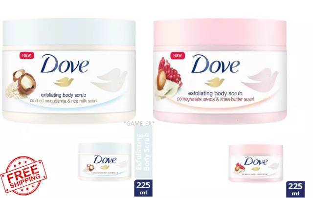 Dove Exfoliating Body Scrub Macadamia & Rice Milk and Pomegranate & Shea Butter