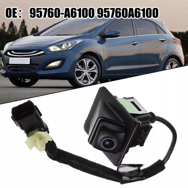 Car Rear View Camera for Hyundai i30/Elantra 95760-A6100 Rear View Camera~