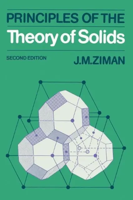 Principles of the Theory of Solids by J.M. Ziman (English) Paperback Book