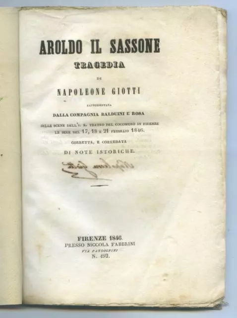 1846 Napoleone Giotti autografo Aroldo il Sassone Firenze Nicola Fabbrini