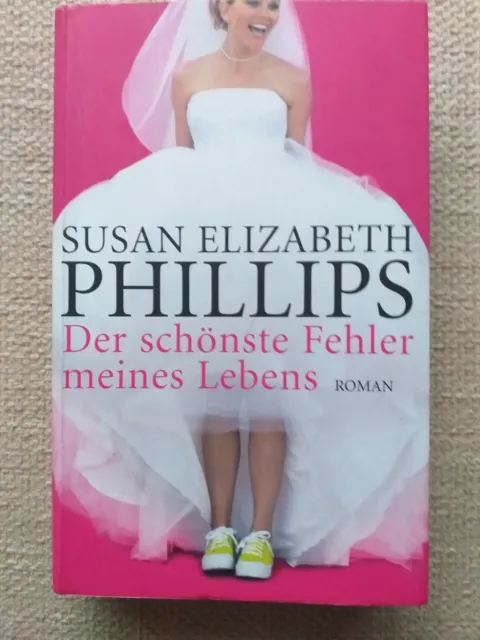 Der schönste Fehler meines Lebens, Susan Elisabeth Phillips,  Taschenbuch, Roman
