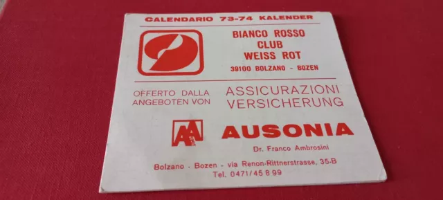 Calendario Kalender campionato serie C 1973/74 Bolzano calcio = club WEISS ROT