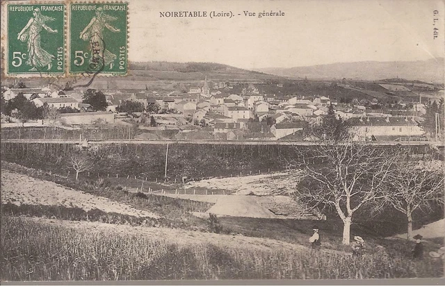 CPA 42 NOIRETABLE. VUE GENERALE..... ECRITE.EN 1907 TBE (ref 47)