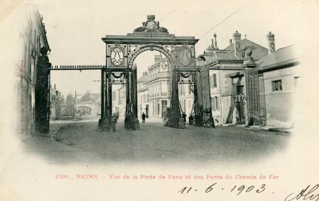 Carte REIMS Vue de la Porte de Paris et des Ponts du Chemin de Fer