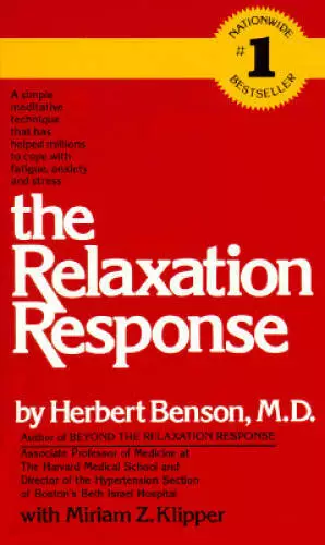 The Relaxation Response - Mass Market Paperback By Benson, Herbert - GOOD