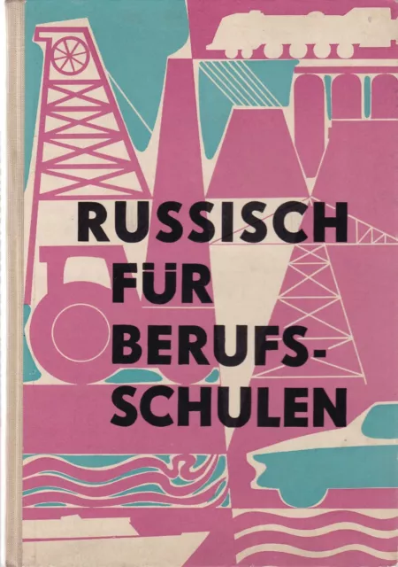 DDR Lehrbuch Russisch für Berufsschulen/VEB Verlag Sprache und Literatur 1963