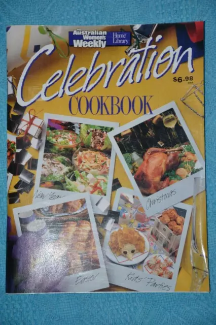 WOMENS WEEKLY ~CELEBRATION Cookbook Christmas-Easter-New Year~ Cakes-Food-Gifts