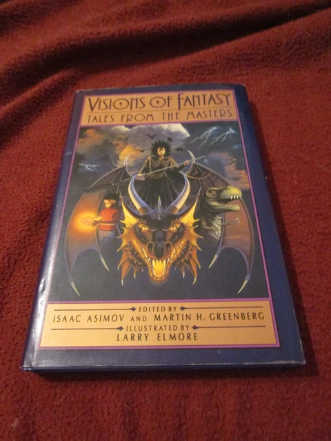 Visions of Fantasy Isaac Asimov (1989, HC) SIGNED by Larry Elmore Ray Bradbury Visions of Fantasy Isaac Asimov (1989, HC) SIGNED by Larry Elmore Ray Bradbury
