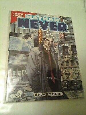 Nathan Never - N.100 - Il Numero Cento - Colori - Sergio Bonelli Editore - 1999