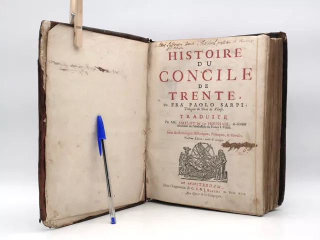 (1713) Histoire du CONCILE de TRENTE - SARPI / AMELOT de La HOUSSAIE - Complet