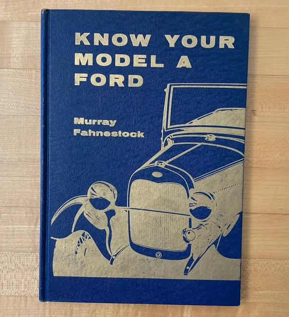 KNOW YOUR MODEL A FORD__Repair_Engineering_Measurements By Fahnestock