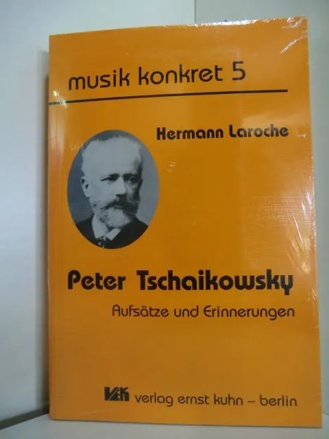Peter Tschaikowsky. Aufsätze und Erinnerungen (originalverschweißtes Exemplar) L