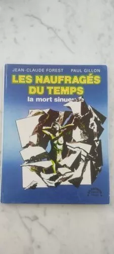 BD EO 1975 Les Naufragés du Temps tome 2 La Mort sinueuse GILLON HACHETTE