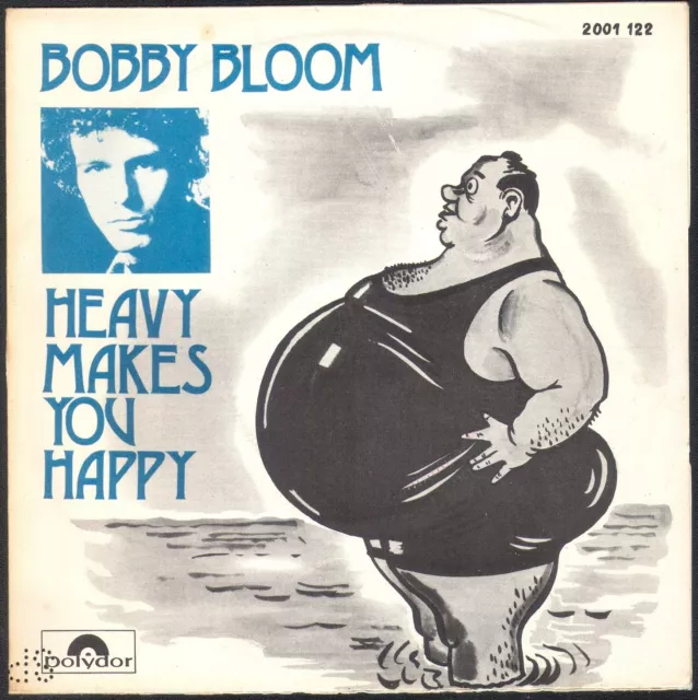 Bobby Bloom Heavy Makes You Happy Rare 45T Sp Polydor 2001.122 Disque Neuf Mint