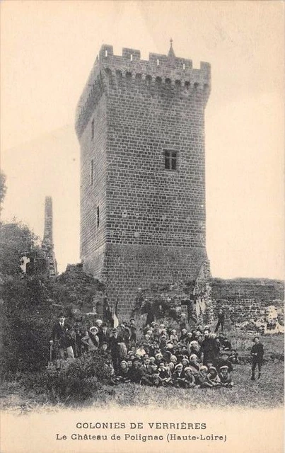 Cpa 43 Colonies Of Glassmakers Le Chateau De Polignac